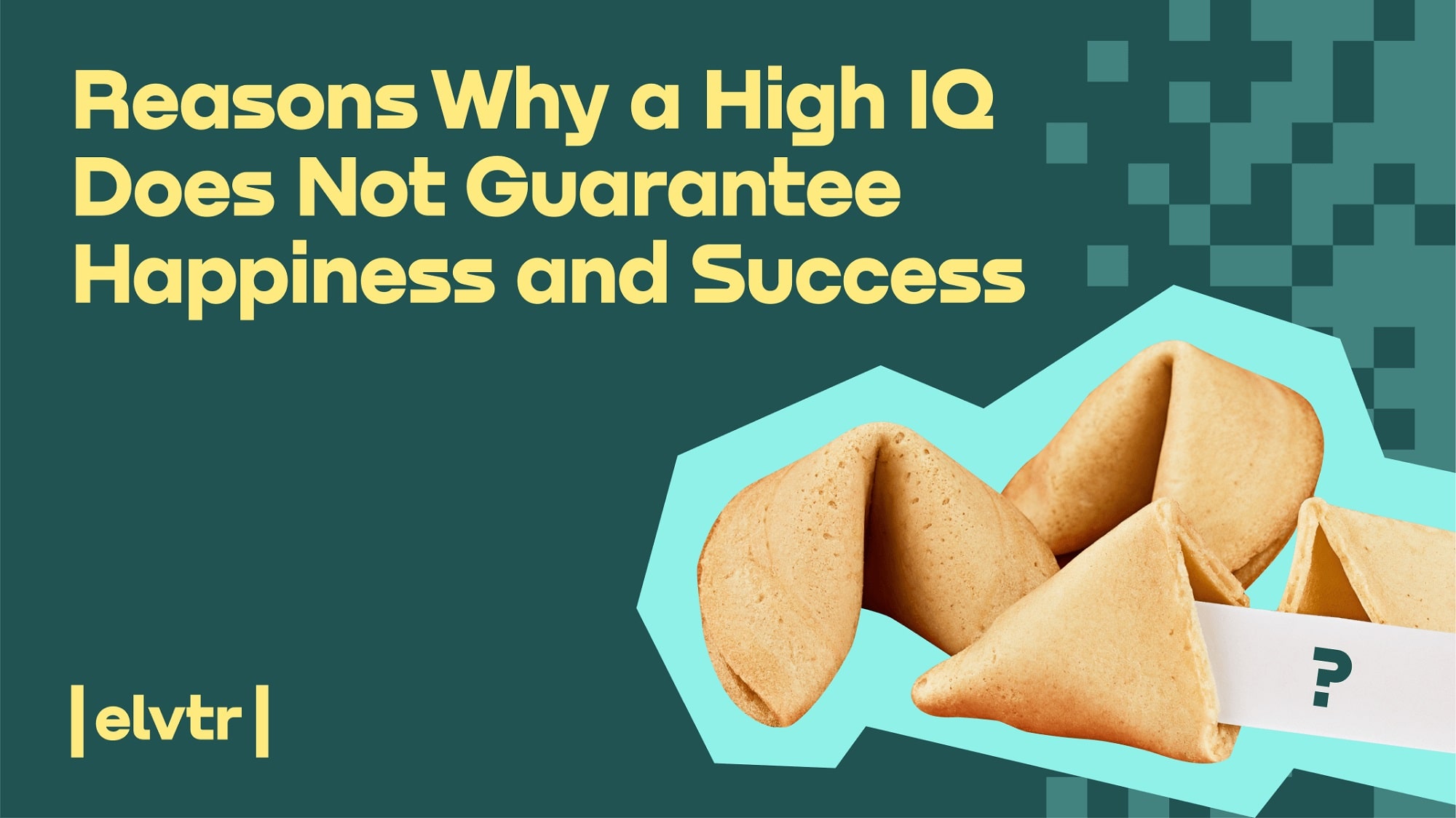Reasons Why a High IQ Does Not Guarantee Happiness and Success image