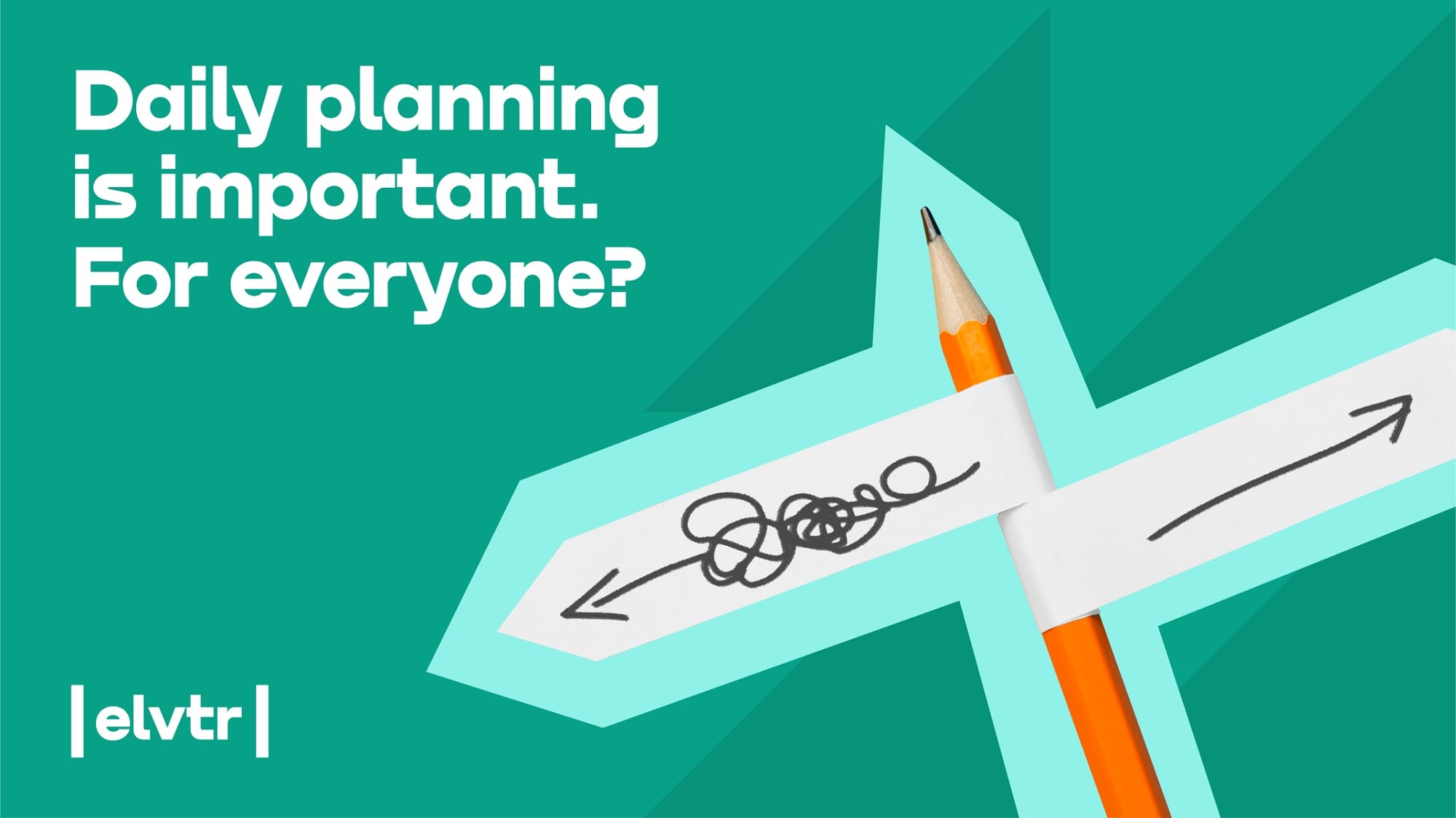 Daily planning is important. For everyone? image