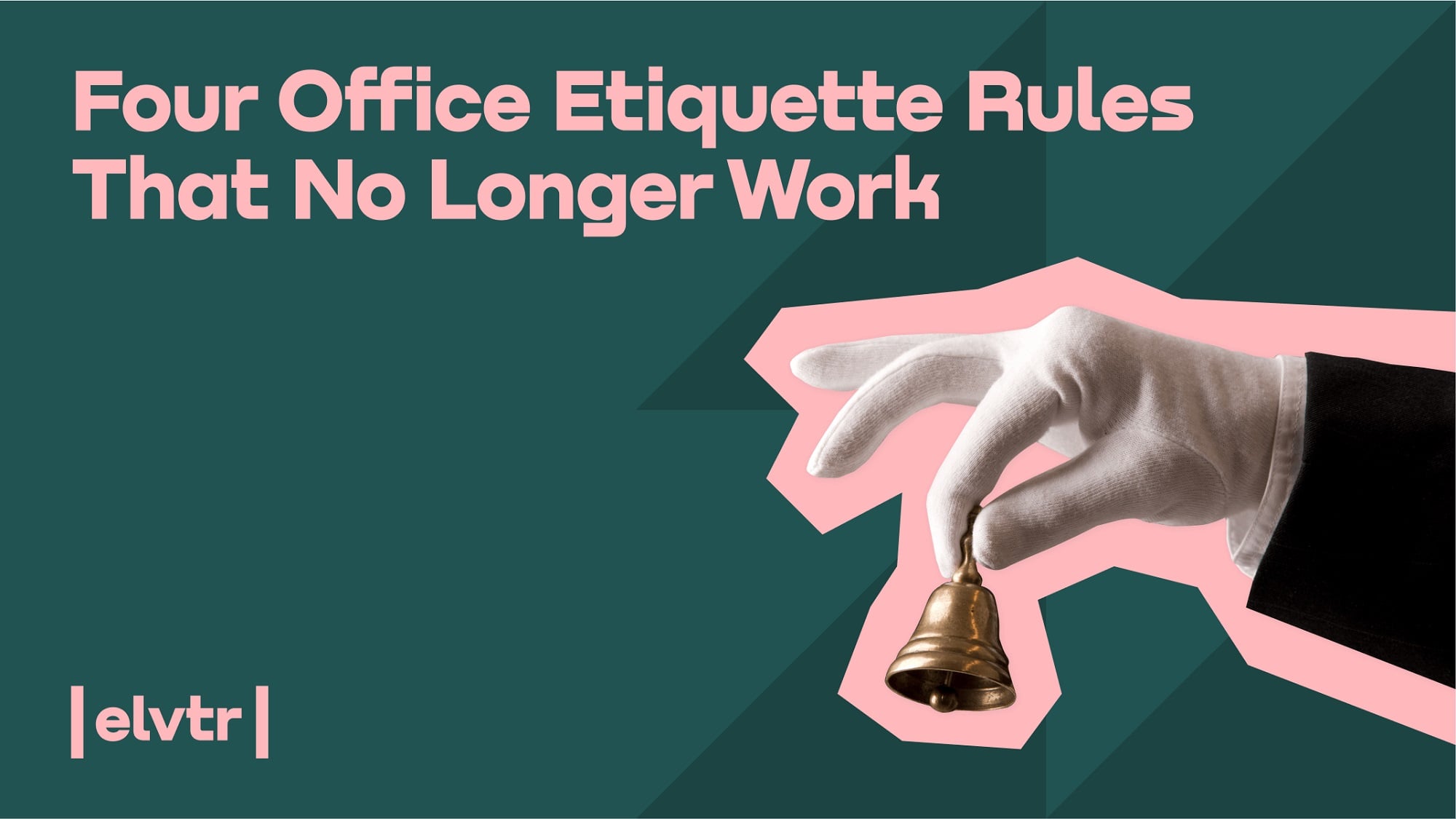 Four Office Etiquette Rules That No Longer Work image