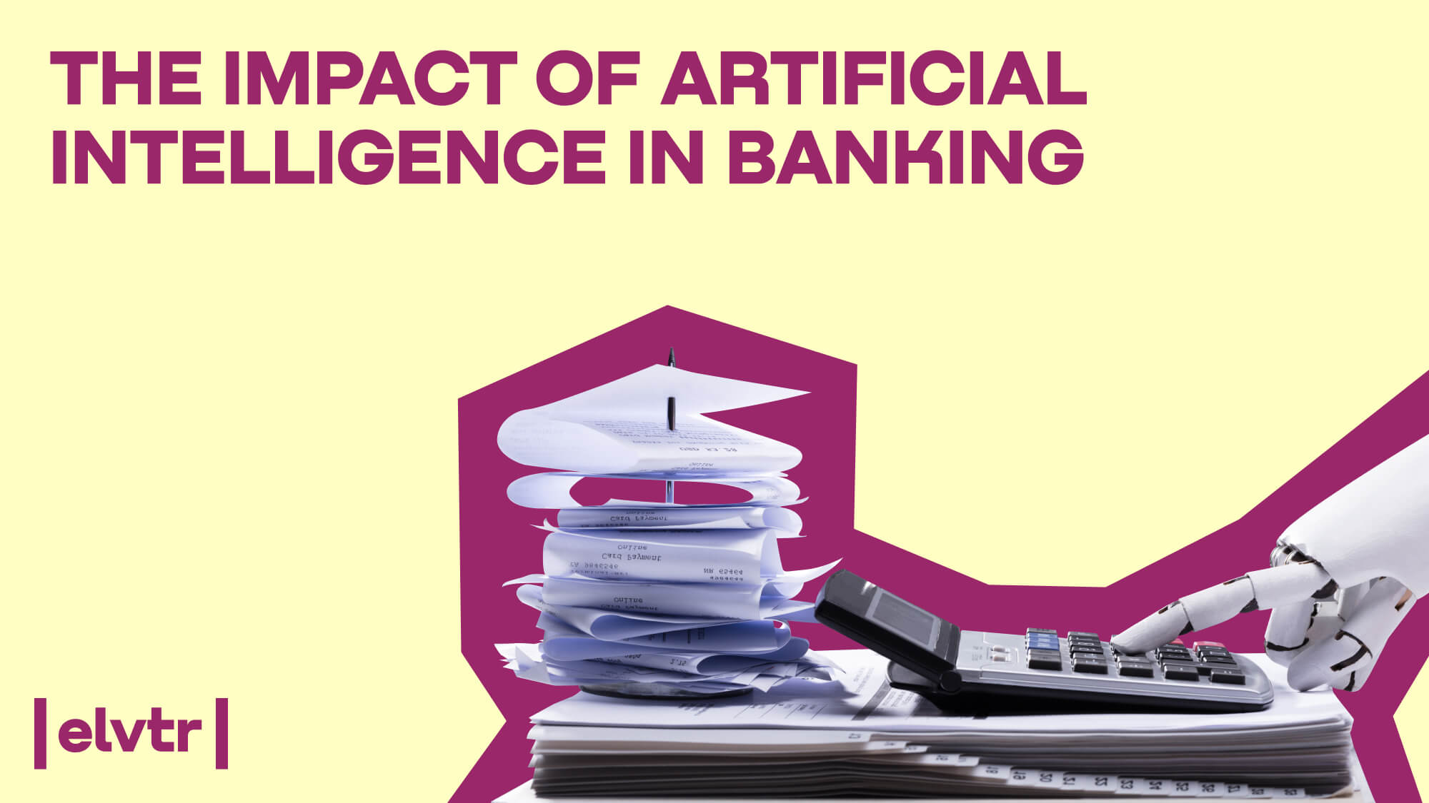 You Can't Afford to Wait on AI: The Impact of Artificial Intelligence in Banking image