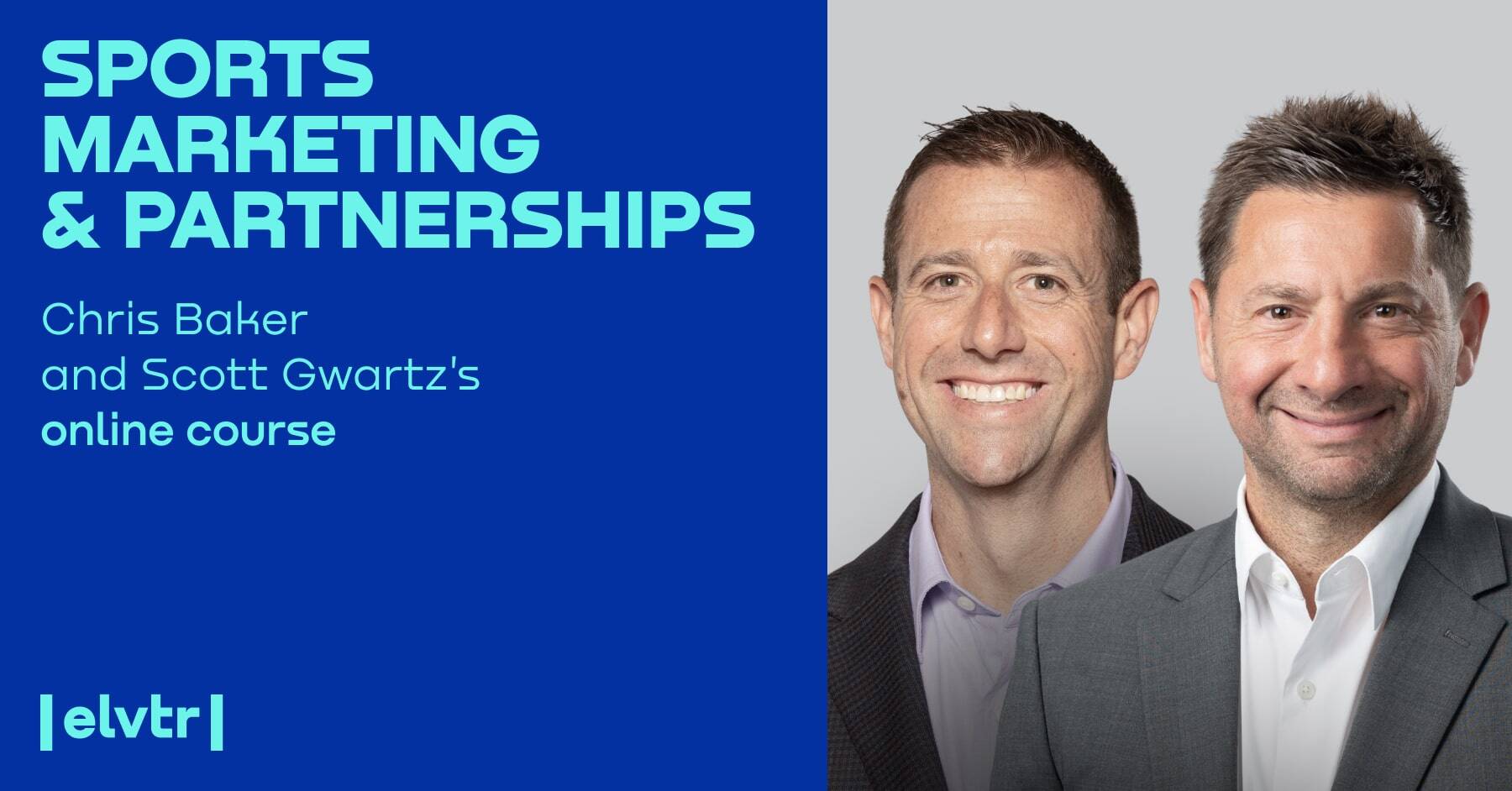 Live online course on Sports Marketing & Partnerships ELVTR Live online course on Sports Marketing & Partnerships ELVTR